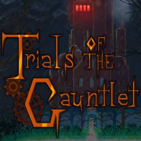Trials of the Gauntlet