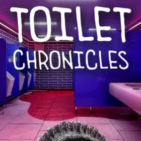 Toilet Chronicles