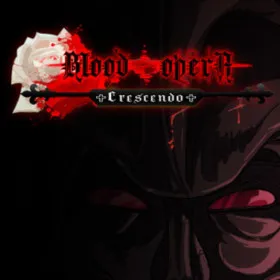 Blood Opera Crescendo