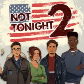 Not Tonight 2