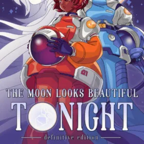 The Moon Looks Beautiful Tonight: Definitive Edition