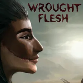 Wrought Flesh
