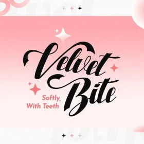 Velvet Bite: Softly, with Teeth