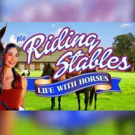 My Riding Stables: Life with Horses