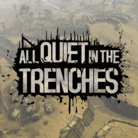 All Quiet in the Trenches