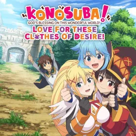 KONOSUBA - God's Blessing on this Wonderful World! Love For These Clothes Of Desire!