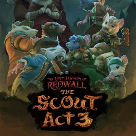 The Lost Legends of Redwall: The Scout Act 3