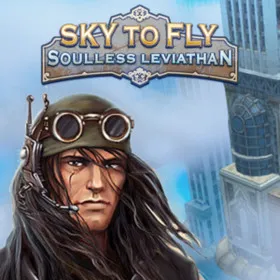 Sky to Fly: Soulless Leviathan