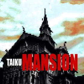TAIKU MANSION