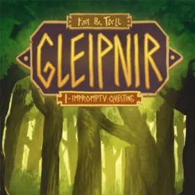tiny & Tall: Gleipnir