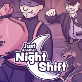 Just Another Night Shift