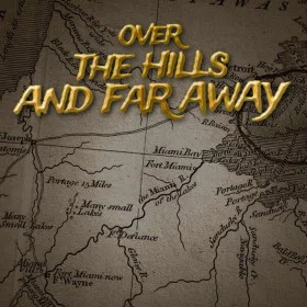 Over The Hills And Far Away
