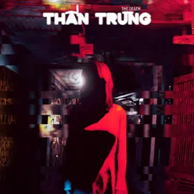 The Death | Thần Trùng