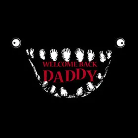 Welcome Back Daddy
