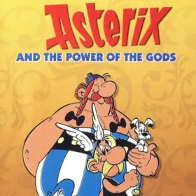 Asterix and the Power of the Gods