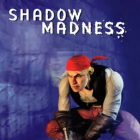 Shadow Madness
