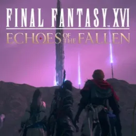 Final Fantasy XVI: Echoes of the Fallen