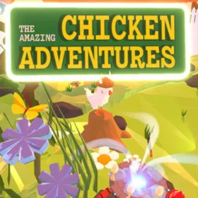 Amazing Chicken Adventures