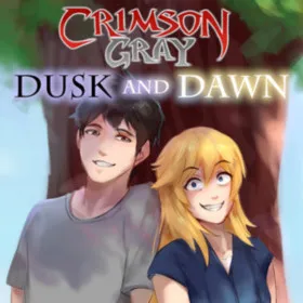 Crimson Gray: Dusk and Dawn
