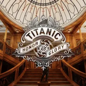 Titanic: Honor and Glory