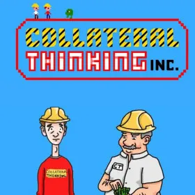 Collateral Thinking