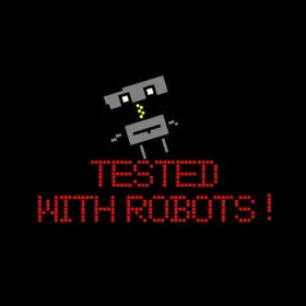 Tested with robots!