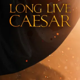 Long Live Caesar