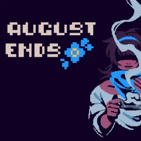 August Ends