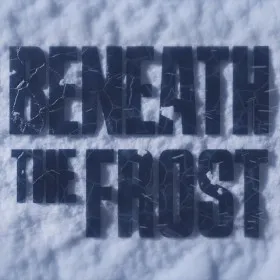 Beneath the Frost