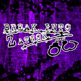 Break Into Zatwor