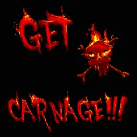 Get CARNAGE!!!