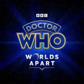 Doctor Who: Worlds Apart