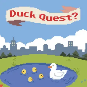Duck Quest?