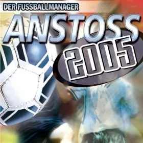 Anstoss 2005