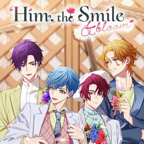 Hanakare - Him, the Smile & Bloom