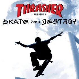 Thrasher: Skate and Destroy