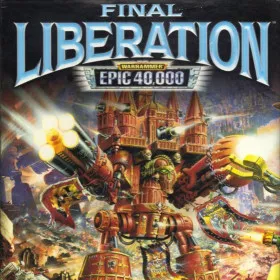 Final Liberation: Warhammer Epic 40,000