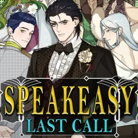 SPEAKEASY: Last Call
