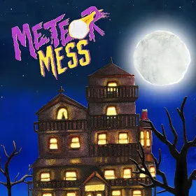 Meteor Mess