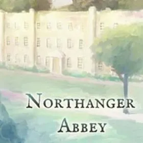 Northanger Abbey
