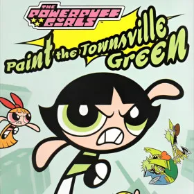 The Powerpuff Girls: Paint the Townsville Green