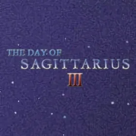 The Day of Sagittarius III