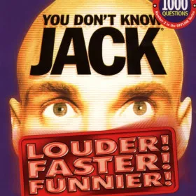 You Don't Know Jack Louder! Faster! Funnier!