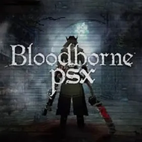 Bloodborne PSX