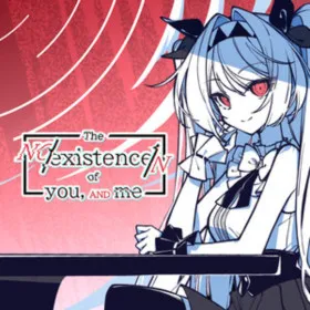 The NOexistenceN of you AND me