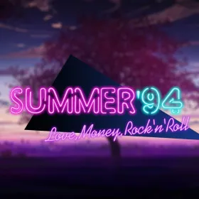 Love, Money, Rock'n'Roll: Summer '94