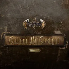 Batman: Gotham by Gaslight