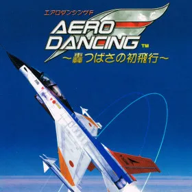Aero Dancing F: Todoroki Tsubasa no Hatsu Hikou