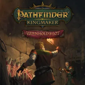 Pathfinder: Kingmaker — Varnhold's Lot