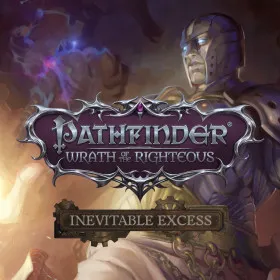 Pathfinder: Wrath of the Righteous - Inevitable Excess